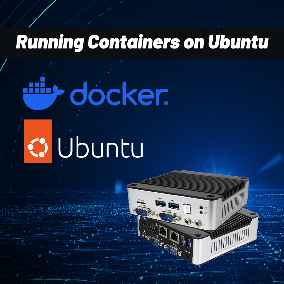 ICOP Technology Inc Technical Tips Running Linux Containers On Ubuntu icop-technology-inc-technical-tips-running-linux-containers-on-ubuntu